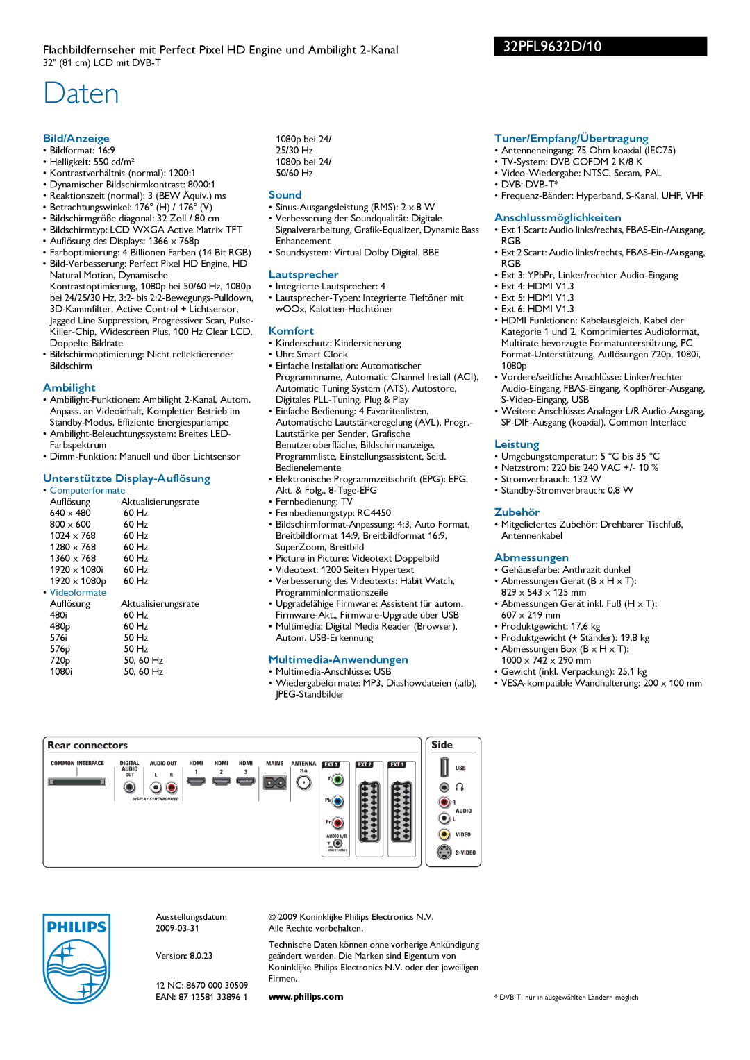 Philips 32PFL9632D Bild/Anzeige, Tuner/Empfang/Übertragung, Sound, Anschlussmöglichkeiten, Lautsprecher, Komfort, Leistung 