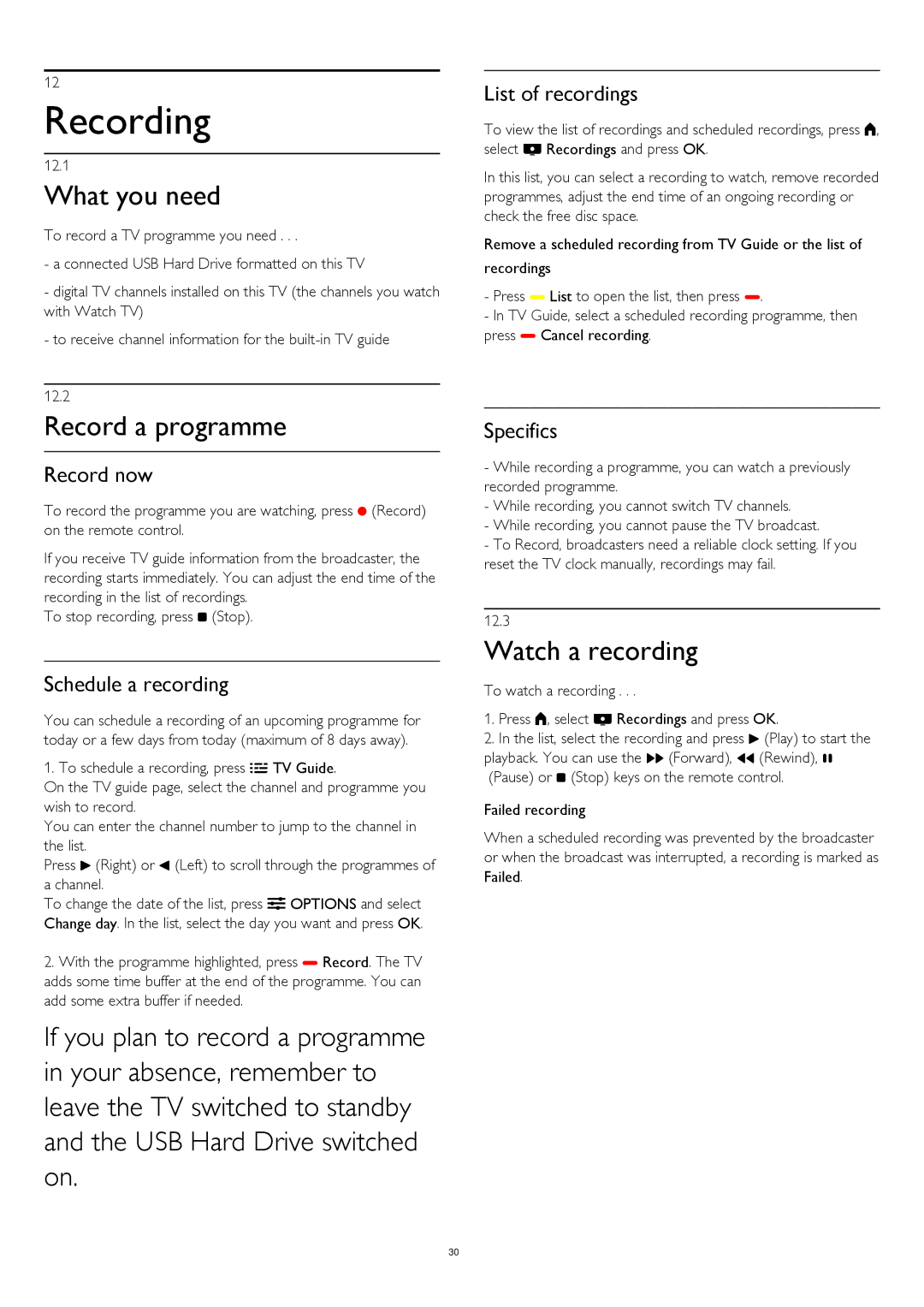 Philips 40PFH4319, 32PHT4309, 32PHT4319, 32PFH4399, 32PFH4309 Recording, What you need, Record a programme, Watch a recording 