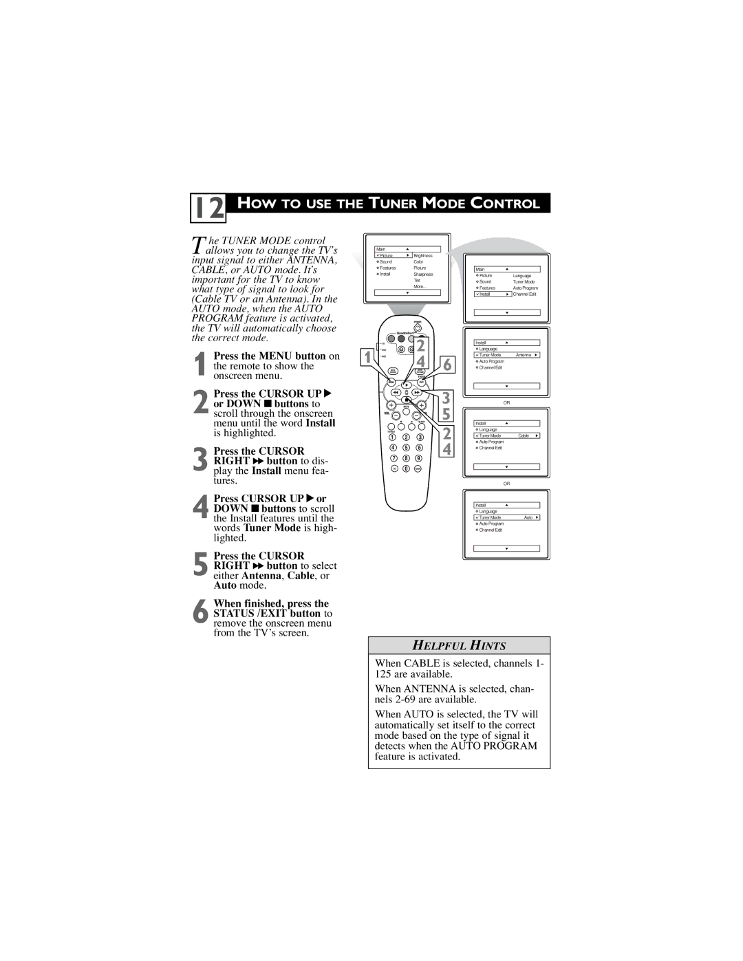 Philips 30PW6341/37, 32PT6441/37, 26PW6341/37 user manual HOW to USE the Tuner Mode Control, Helpful Hints 