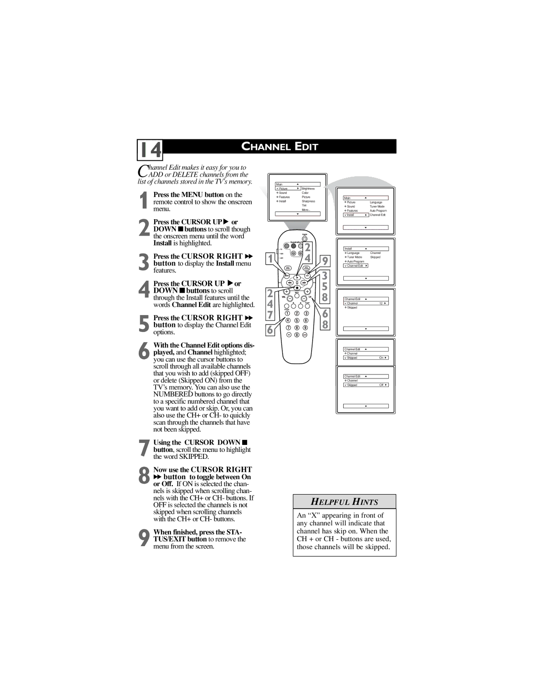 Philips 32PT6441/37, 30PW6341/37, 26PW6341/37 user manual Channel Edit, Now use the Cursor Right 