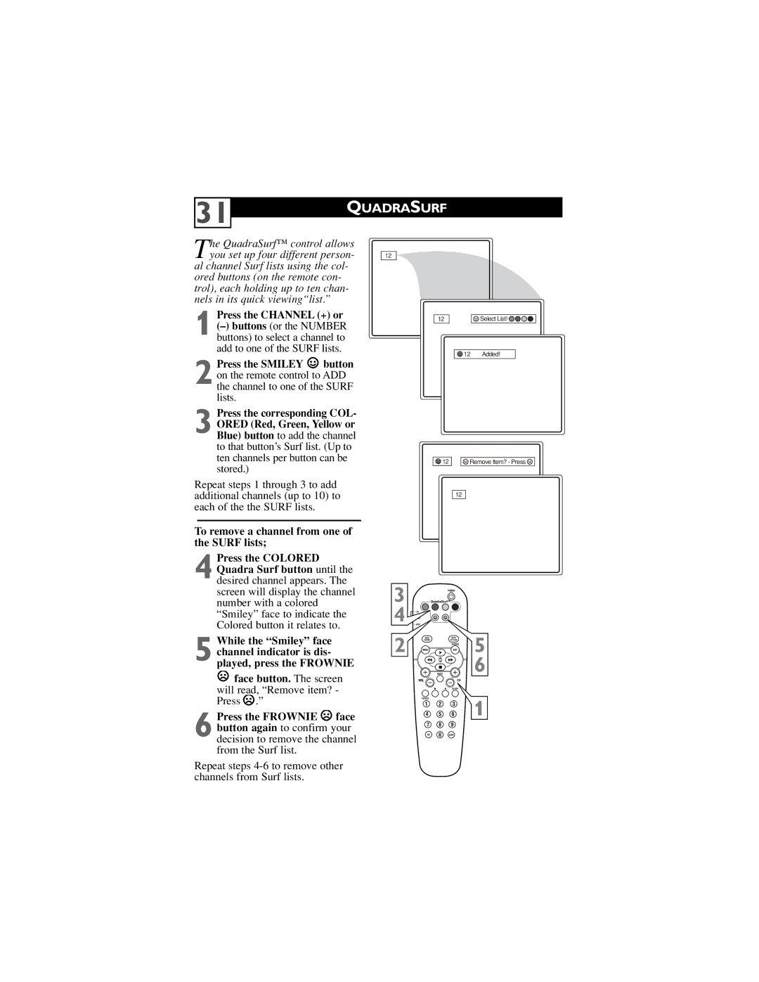 Philips 26PW6341/37, 32PT6441/37, 30PW6341/37 user manual Quadrasurf, Press the Channel + or 