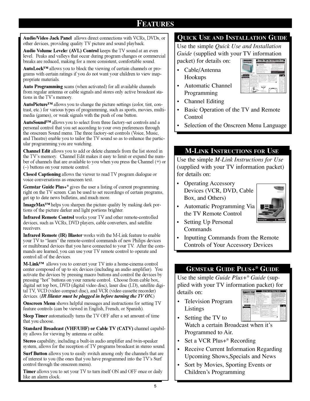 Philips 32PT91S1 manual Features, Use the simple Quick Use and Installation 