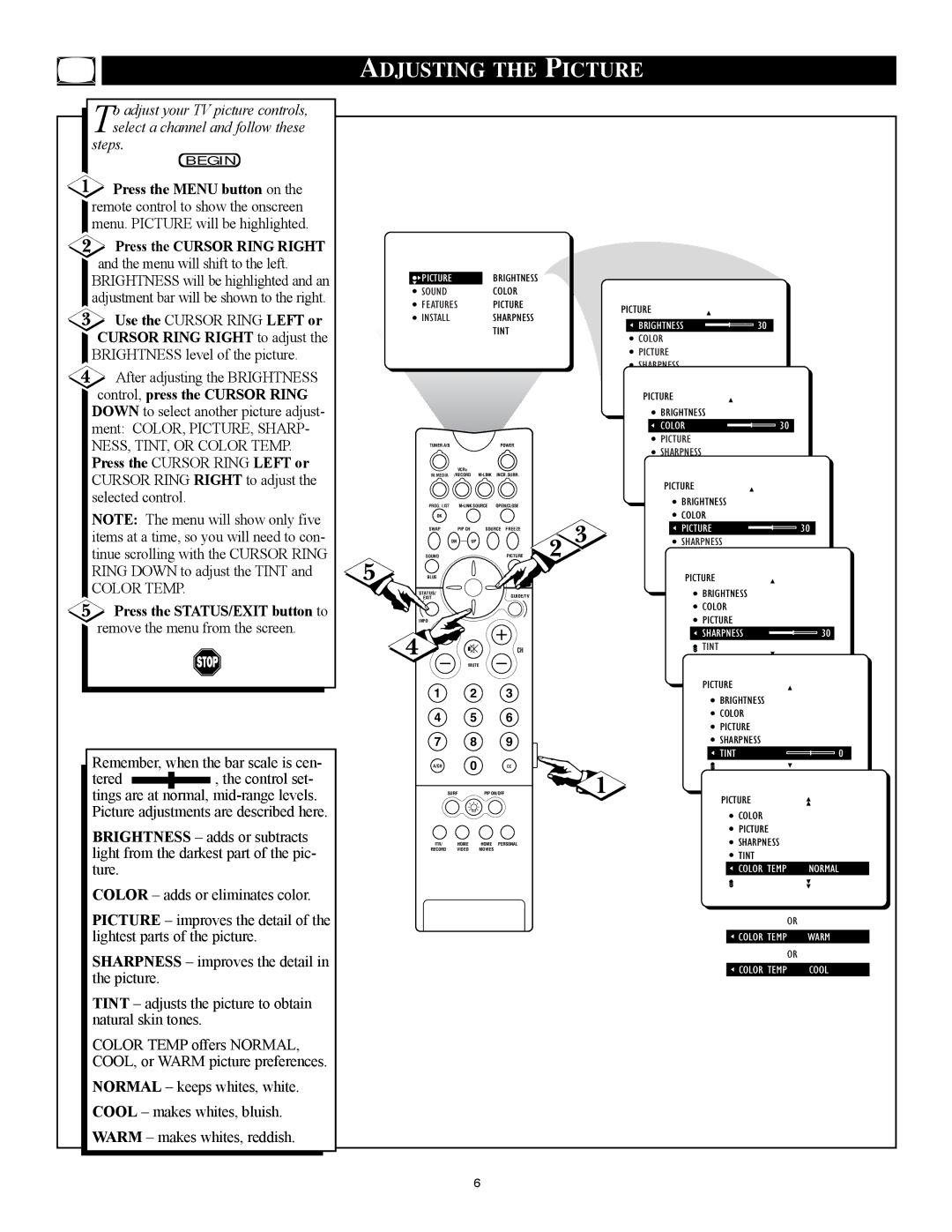 Philips 32PT91S1 manual Adjusting the Picture, Press the STATUS/EXIT button to 