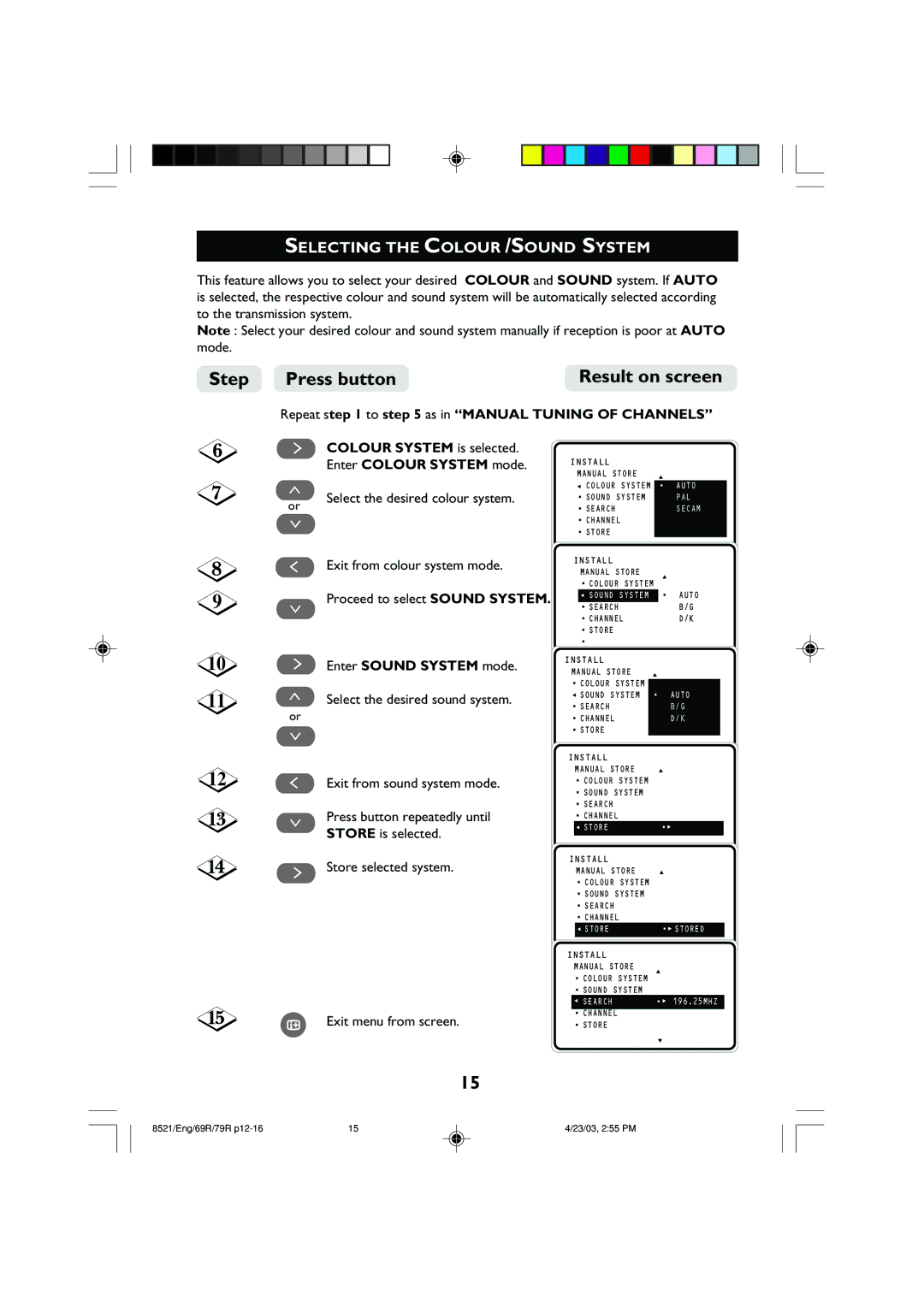 Philips 32PW8521 Selecting the Colour /SOUND System, Select the desired colour system, ˙ Enter Sound System mode 