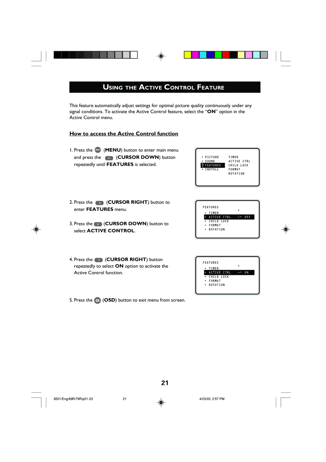 Philips 32PW8521 Using the Active Control Feature, How to access the Active Control function, Press the Menu 