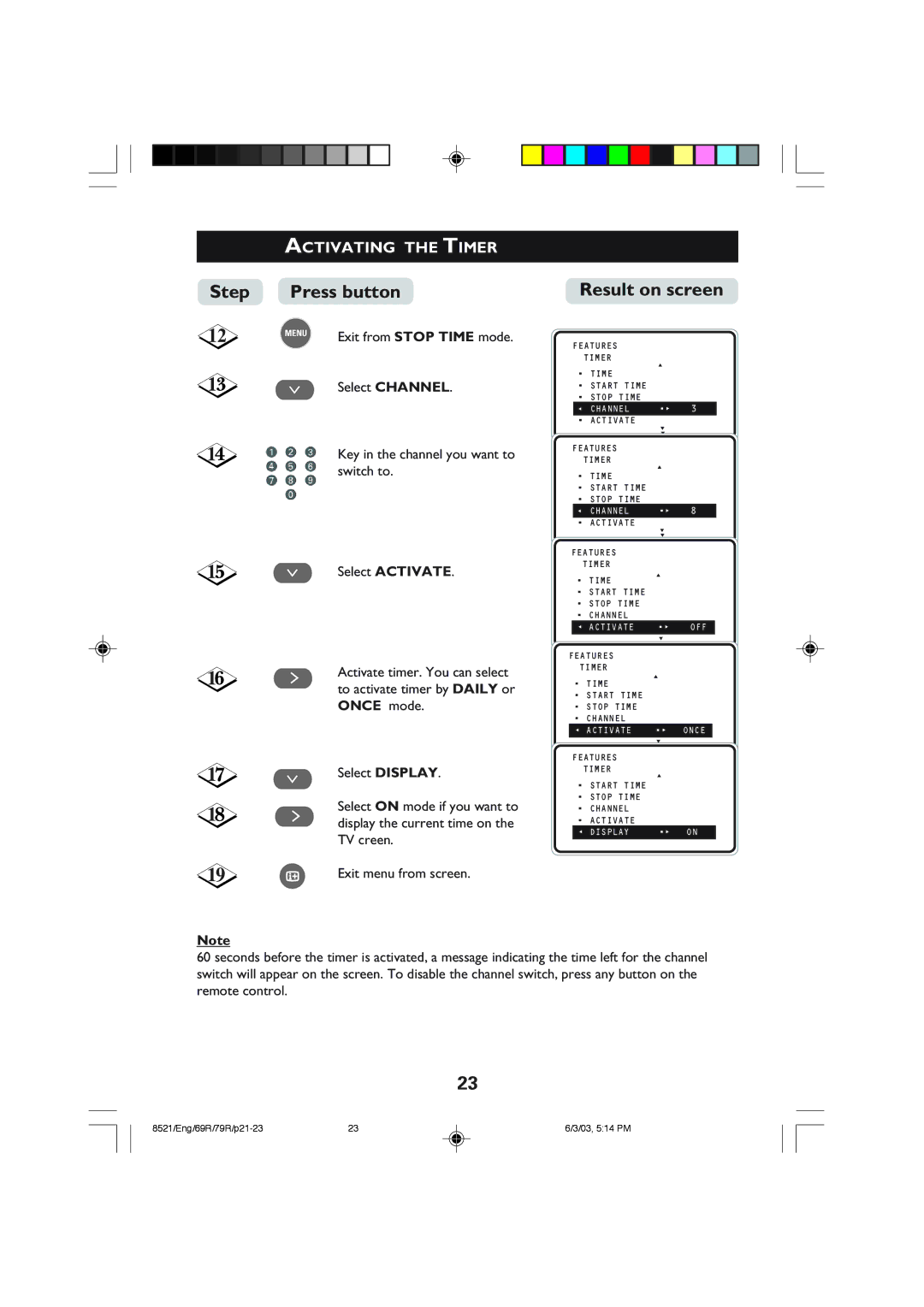 Philips 32PW8521 Exit from Stop Time mode, Key in the channel you want to switch to ¸ Select Activate, Once mode 