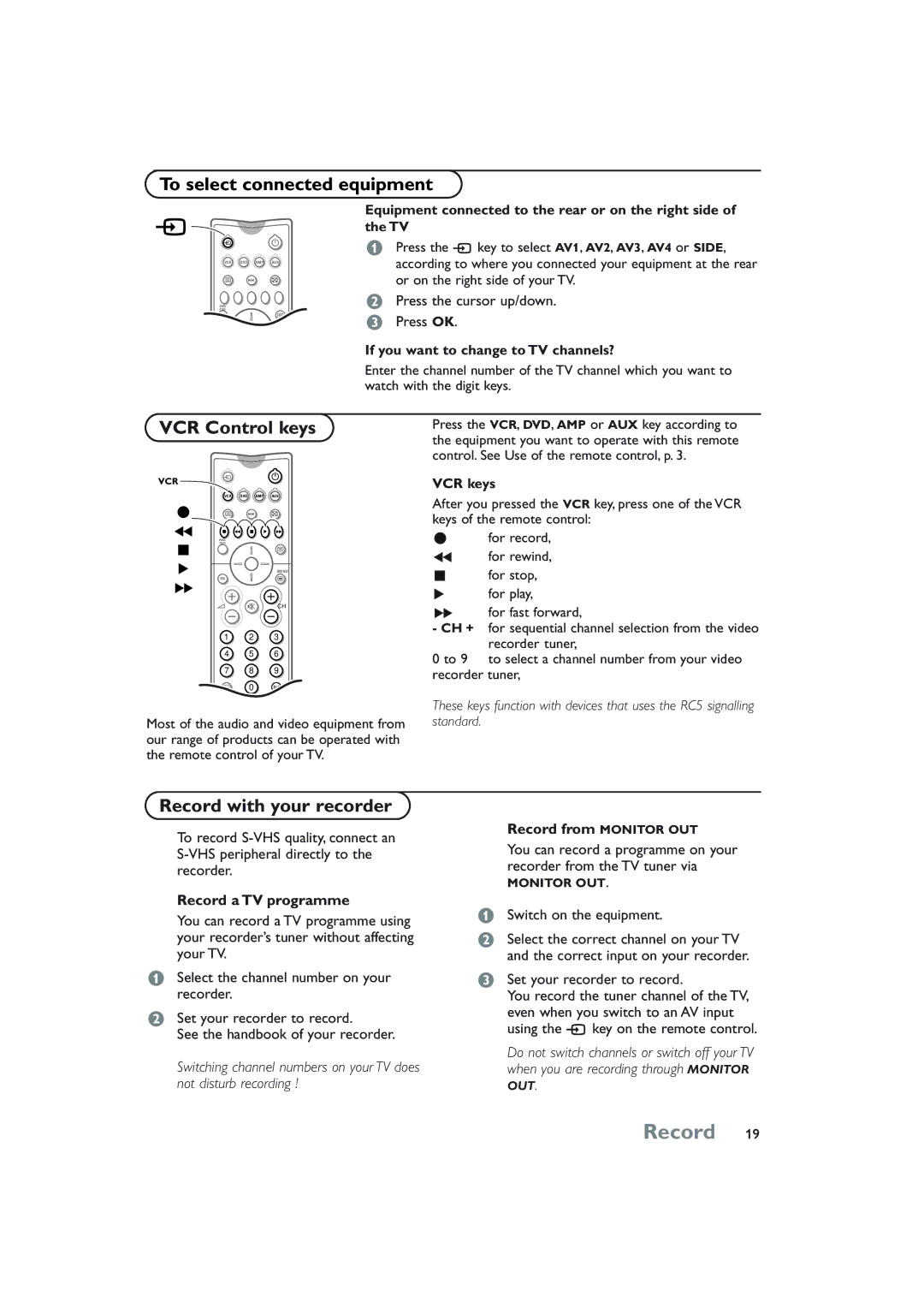 Philips 32PW8808/79R manual To select connected equipment, VCR Control keys, Record with your recorder 