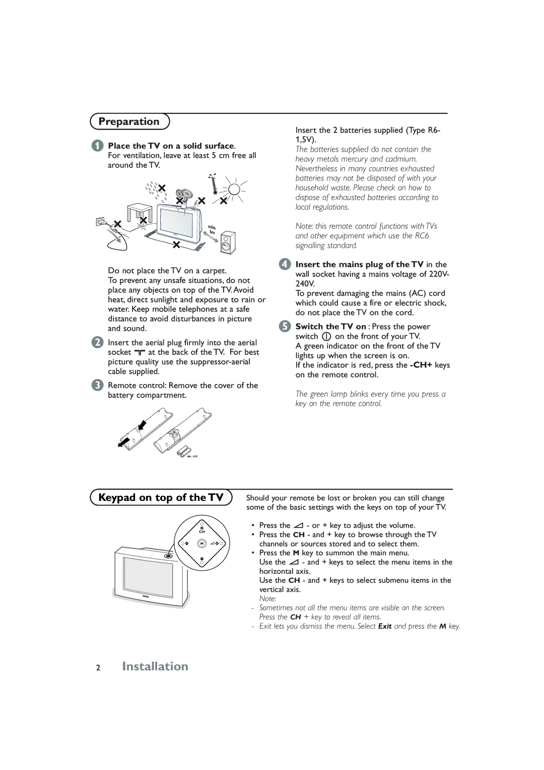 Philips 32PW8808/79R manual Installation, Preparation, Keypad on top of the TV, Press the V or + key to adjust the volume 