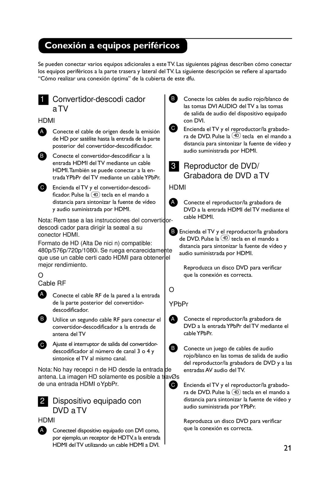 Philips 32PW9551 manual Conexión a equipos periféricos, Cable RF, YPbPr, Encienda el TV y el convertidor-descodi 