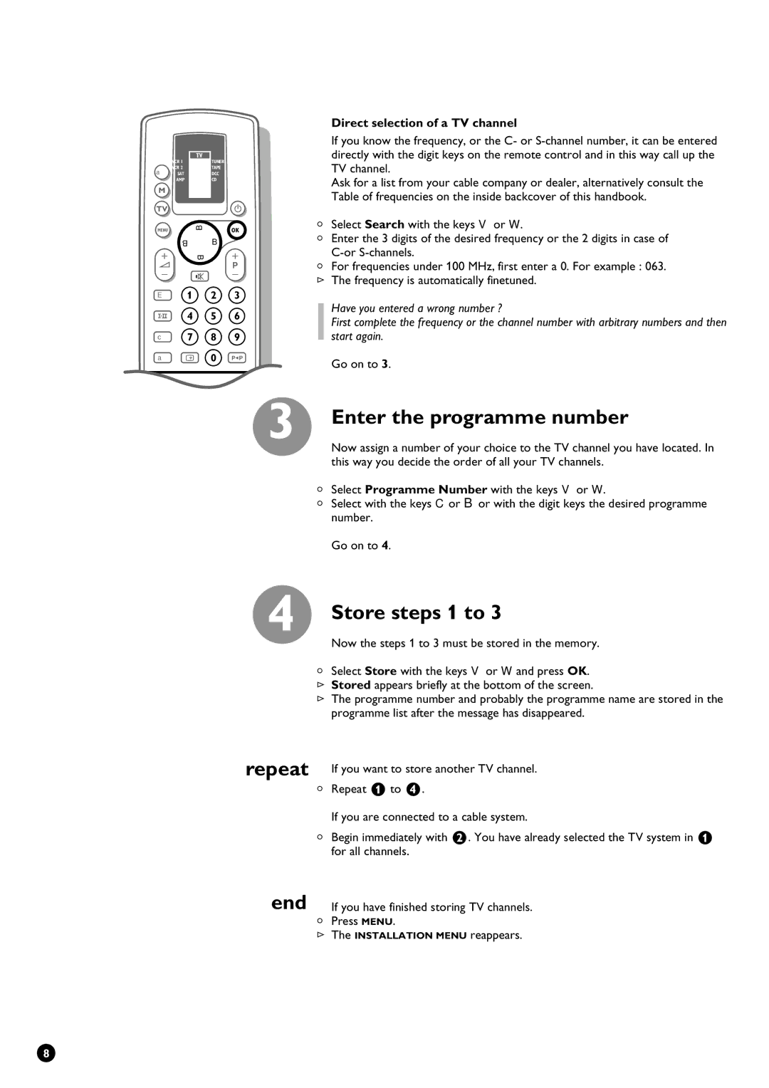 Philips 32PW9631/12 Enter the programme number, Repeat End Store steps 1 to, Direct selection of a TV channel, Press Menu 