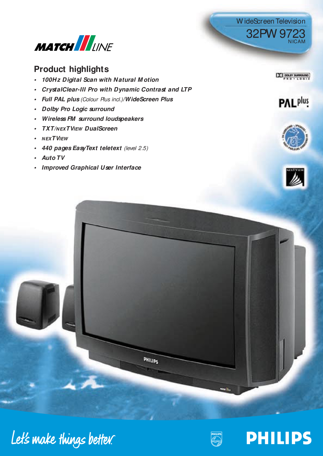 Philips 32PW9723NICAM manual WideScreen Television, Nicam, Product highlights, 100Hz Digital Scan with Natural Motion 
