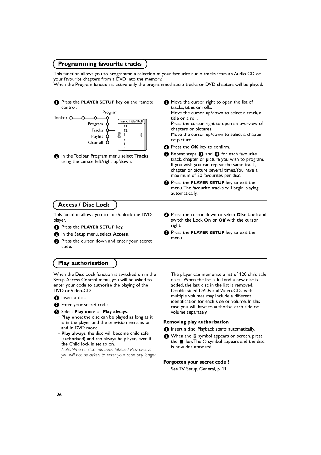 Philips 32PW9788 manual Programming favourite tracks, Access / Disc Lock, Play authorisation, Removing play authorisation 