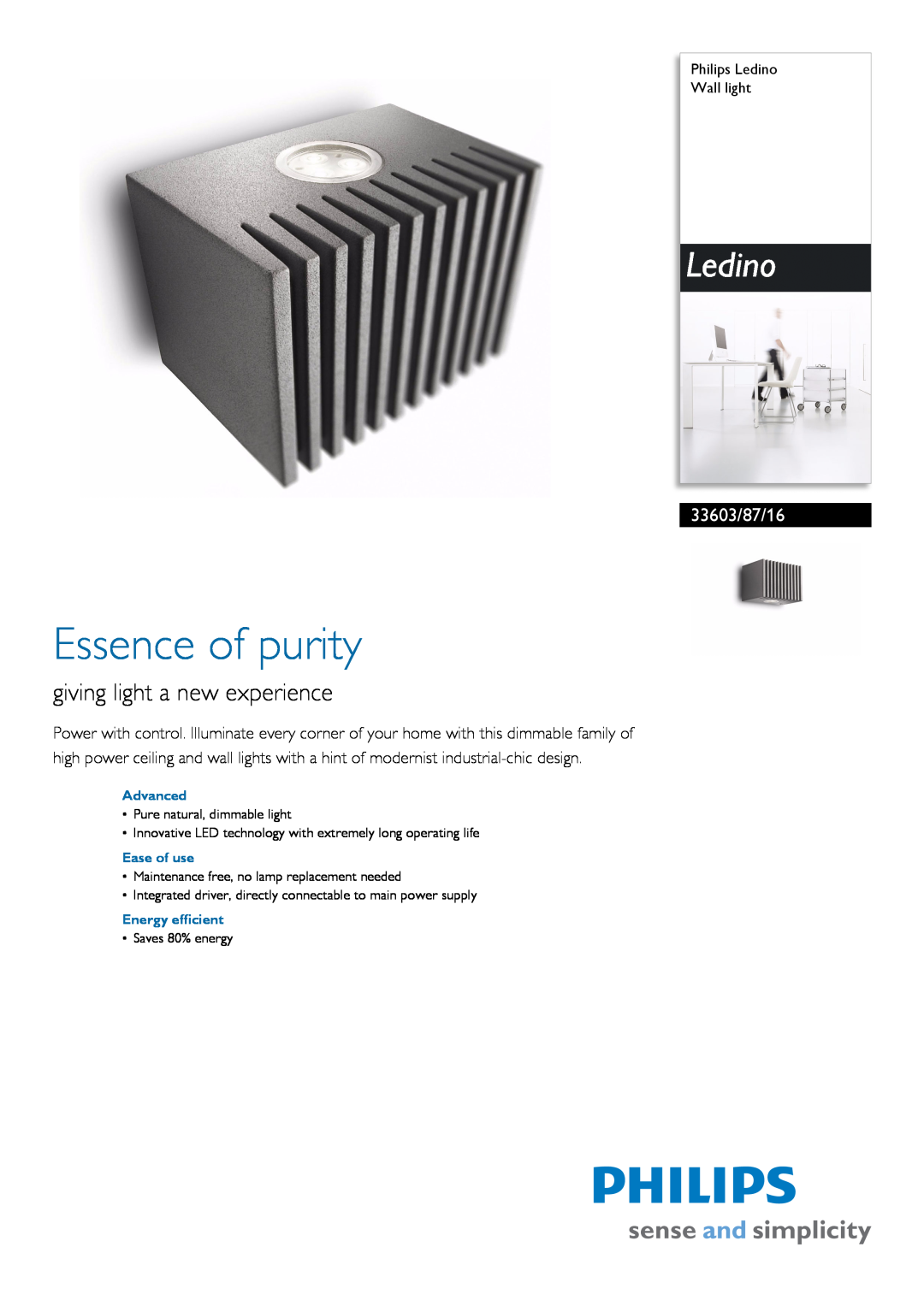 Philips 33603/87/16 manual Philips Ledino Wall light, Advanced, Ease of use, Energy efficient, Essence of purity 