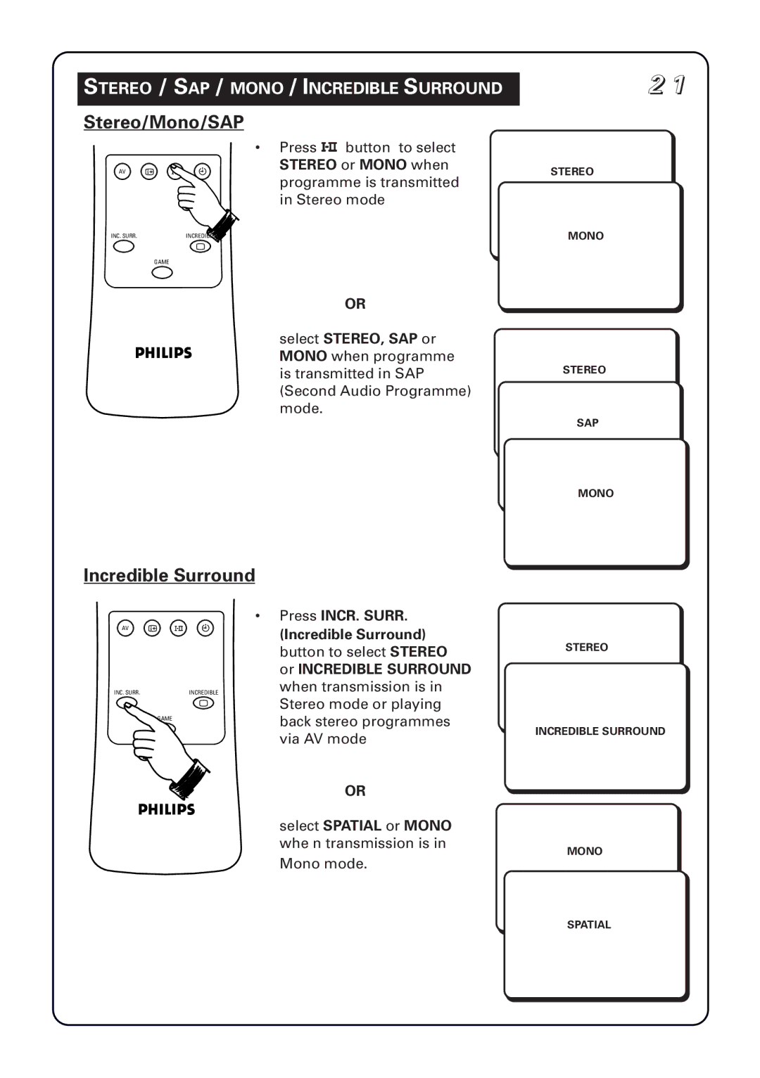 Philips 34PT5633 manual Stereo/Mono/SAP, Stereo / SAP / Mono / Incredible Surround, Stereo or Mono when 