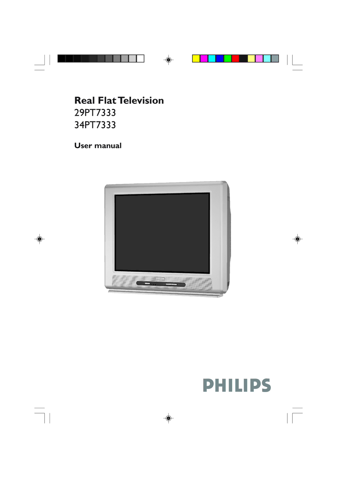 Philips 29PT7333/93R, 34PT7333 user manual Real Flat Television 