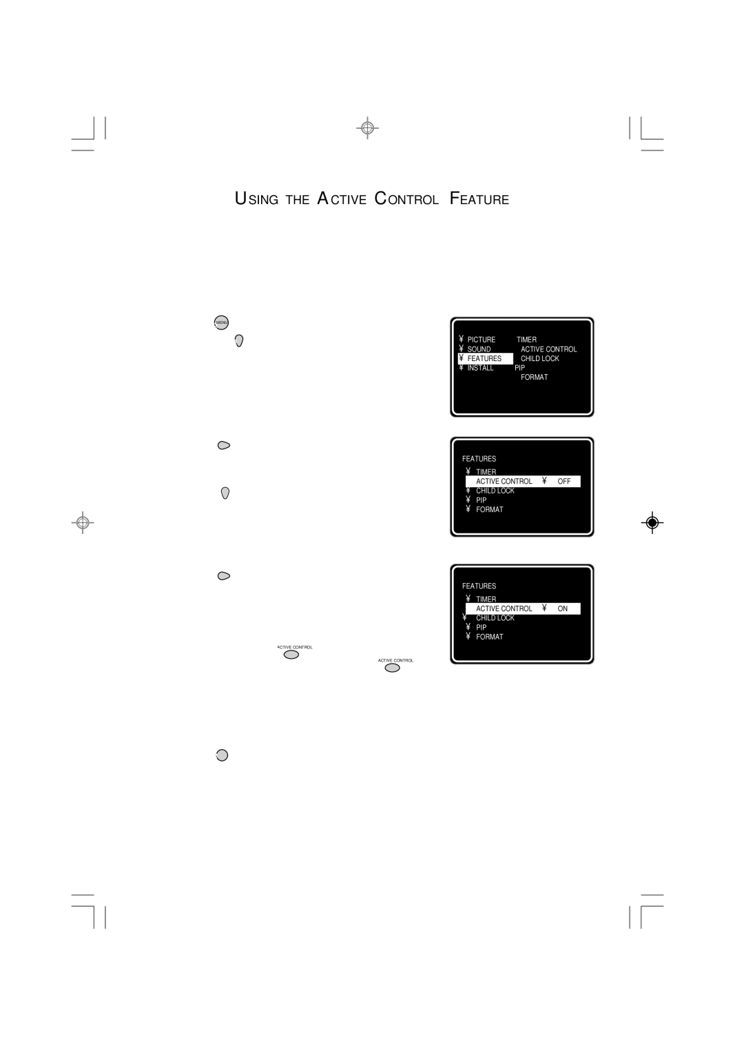 Philips 34PT8420 Using the Active Control Feature, How to access the Active Control function, Press the Menu 