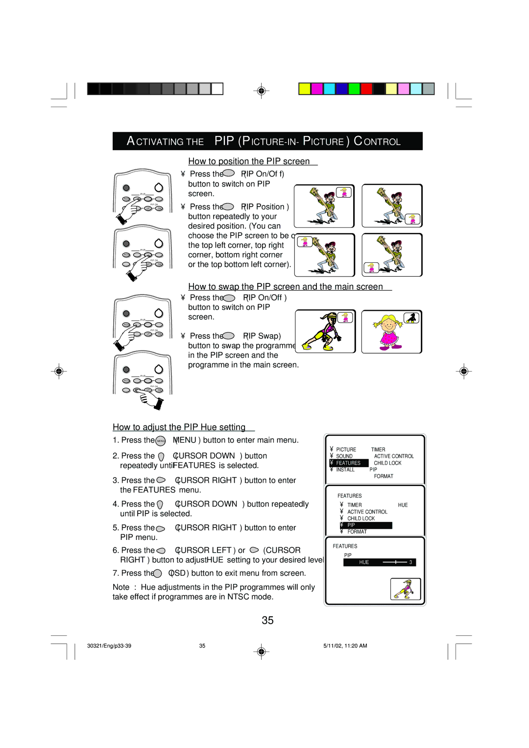 Philips 34PT8420 operating instructions How to position the PIP screen, How to swap the PIP screen and the main screen 