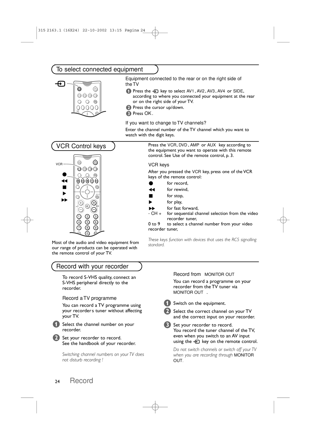 Philips 34PT9420/69R manual To select connected equipment, VCR Control keys, Record with your recorder 