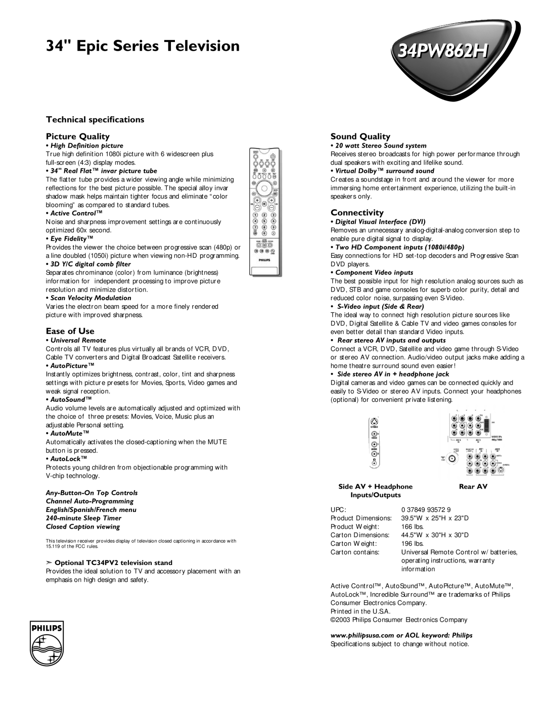 Philips 34PW862H manual Technical speciﬁcations Picture Quality, Ease of Use, Sound Quality, Connectivity 