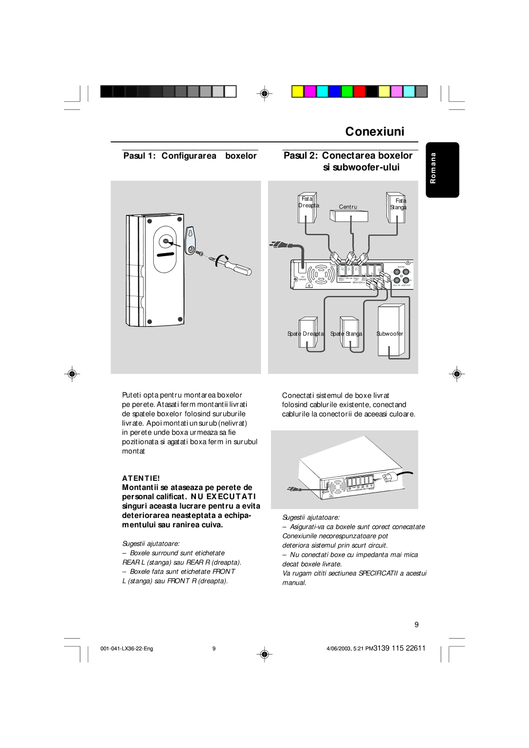 Philips 3600D manual Conexiuni, Fata Dreapta 