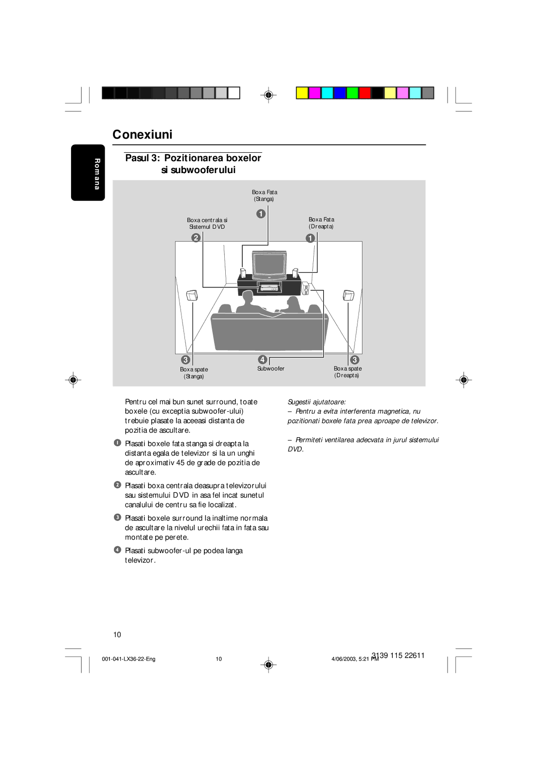 Philips 3600D manual Pasul 3 Pozitionarea boxelor Si subwooferului 