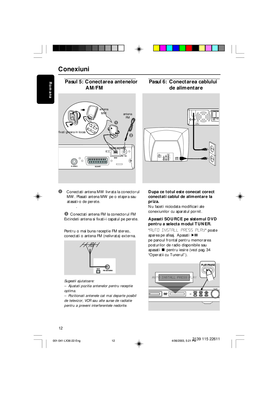 Philips 3600D manual Pasul 5 Conectarea antenelor, De alimentare, Pasul 6 Conectarea cablului 