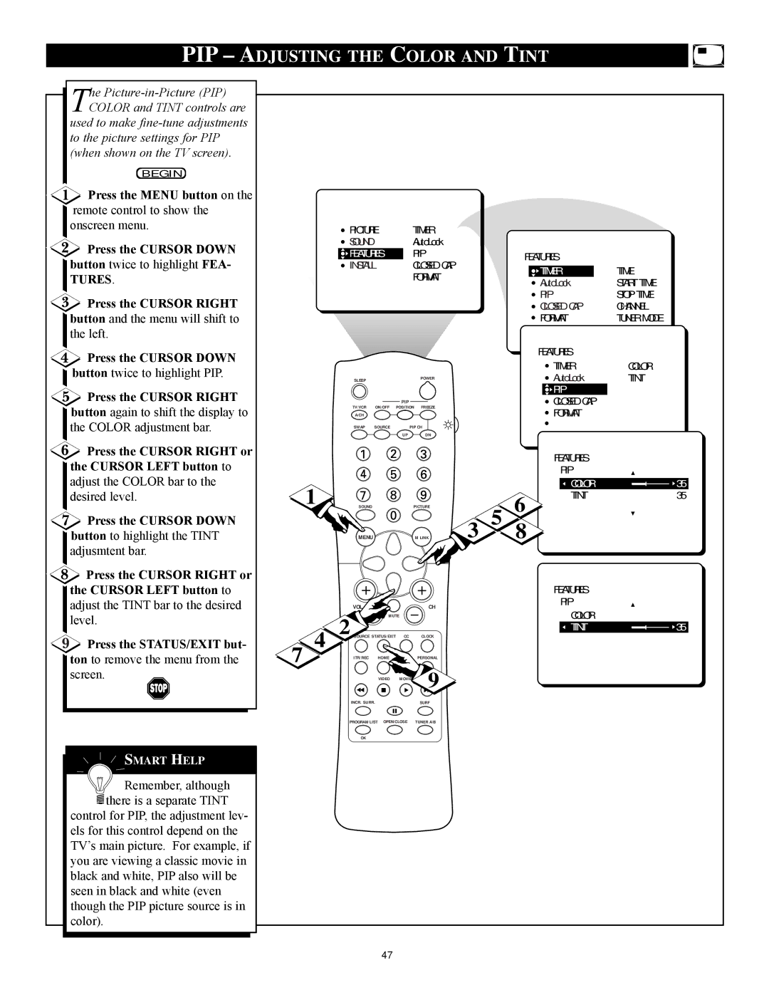 Philips 36PT71B1 manual PIP Adjusting the Color and Tint, Press the Cursor Right or Cursor Left button to 