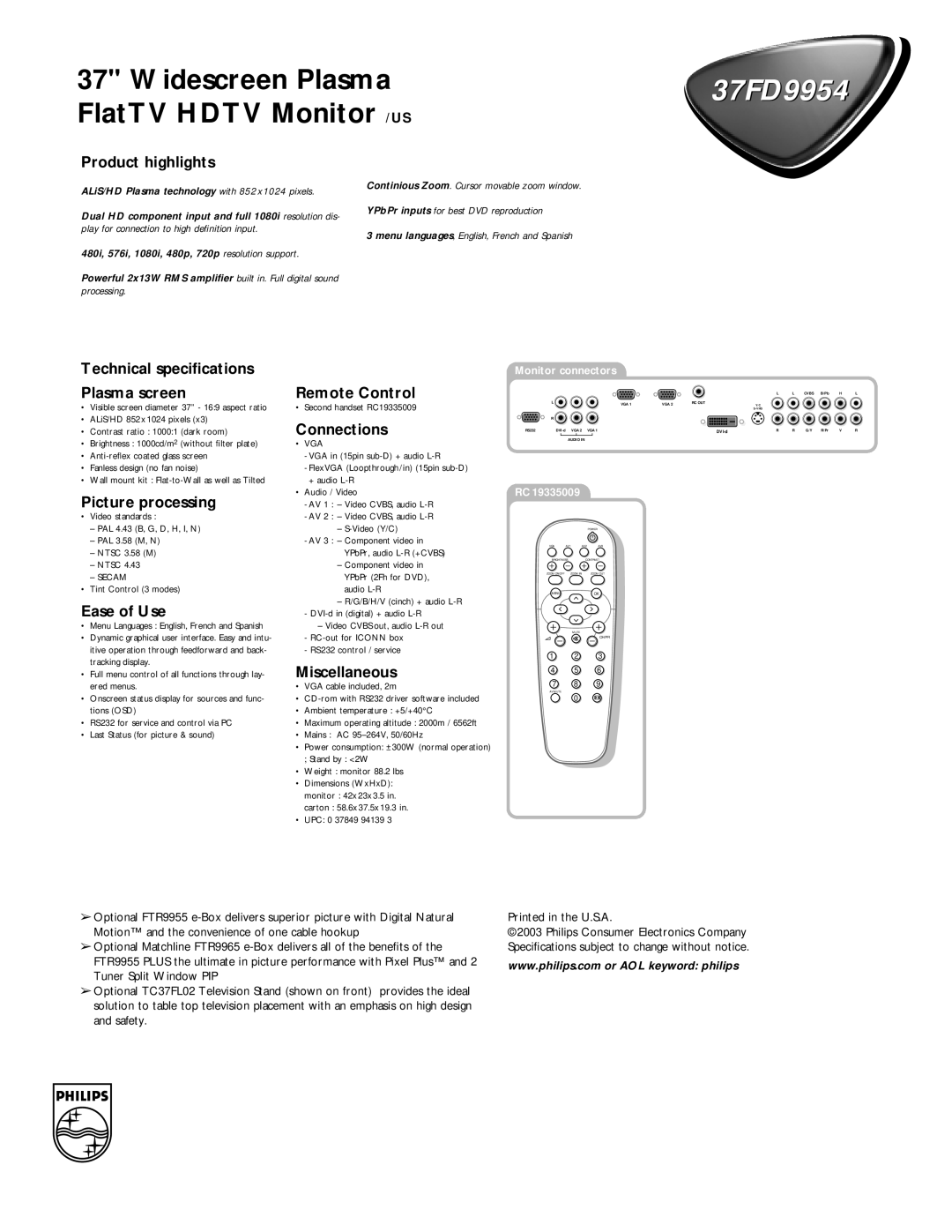 Philips 37FD9954 Product highlights, Technical speciﬁcations Plasma screen, Picture processing, Ease of Use, Connections 