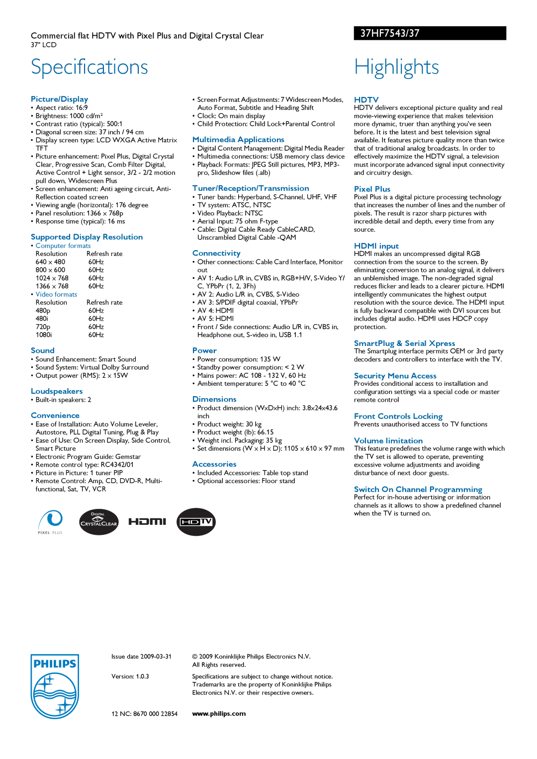 Philips 37HF7543/37B Picture/Display, Supported Display Resolution, Multimedia Applications, Tuner/Reception/Transmission 