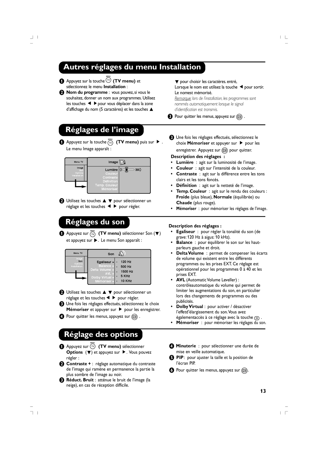 Philips 37PF5520D/10 manual Autres réglages du menu Installation, Réglages de l’image, Réglages du son, Réglage des options 