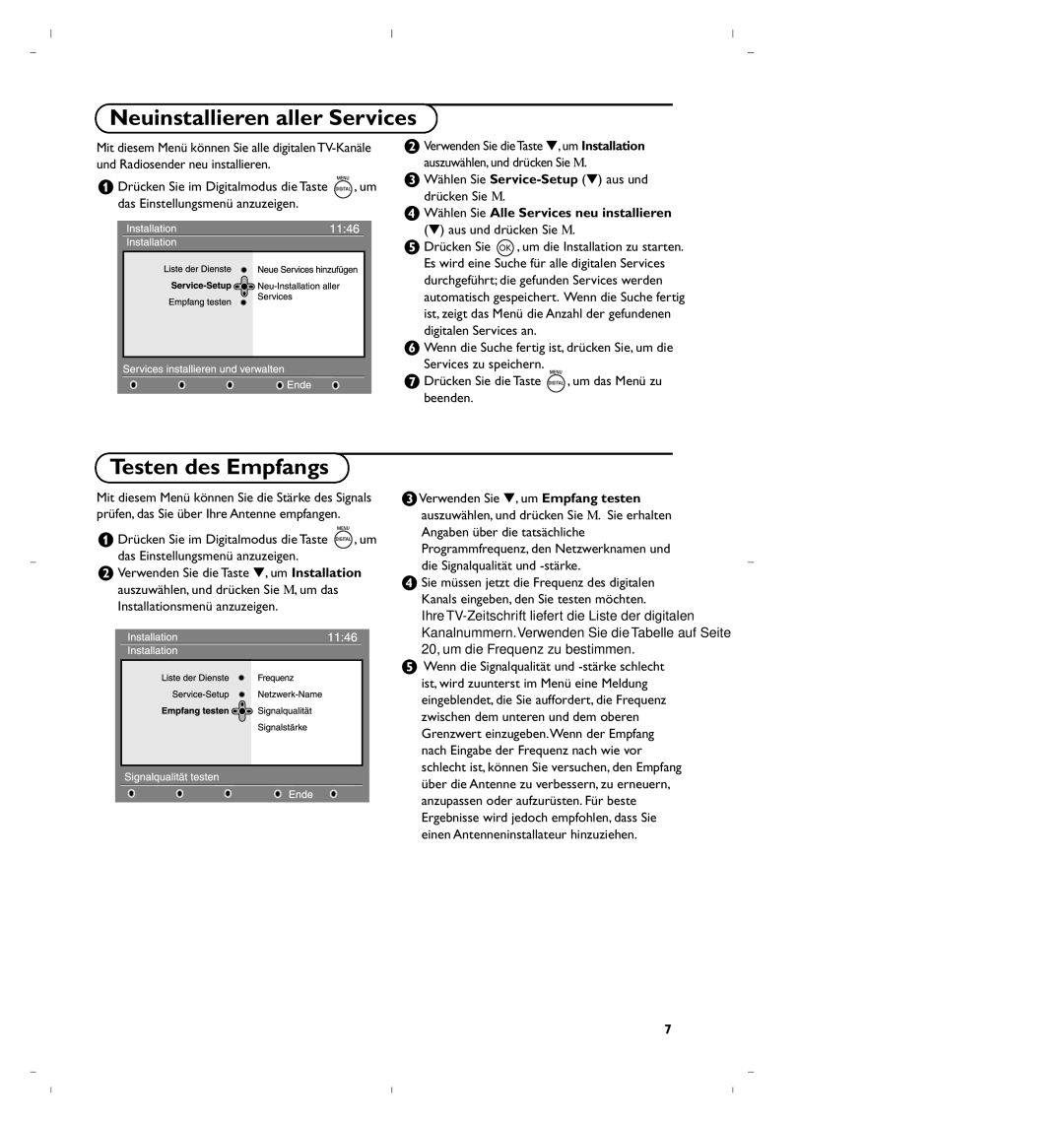 Philips 37PF5520D/10 Neuinstallieren aller Services, Testen des Empfangs, Wählen Sie Service-Setup aus und drücken Sie M 