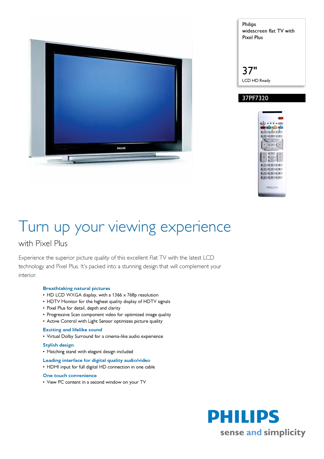 Philips 37PF7320/79 manual Breathtaking natural pictures, Exciting and lifelike sound, Stylish design 