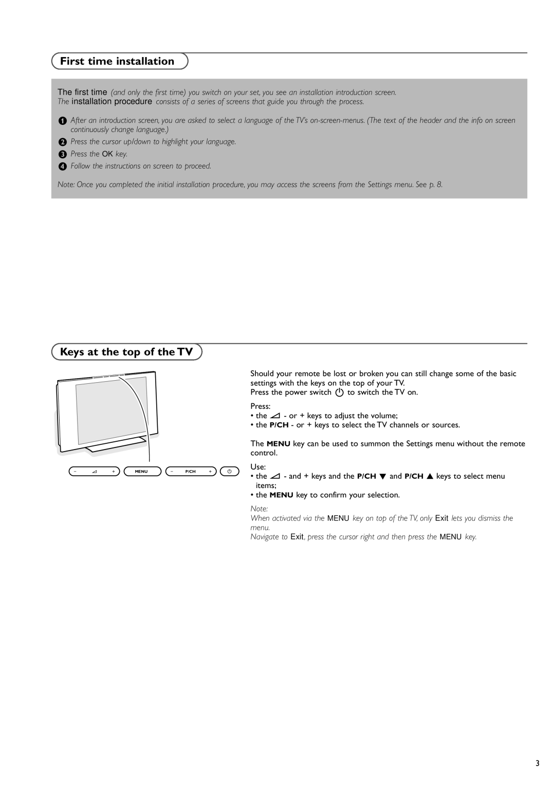 Philips 37PF9730/10 instruction manual First time installation, Keys at the top of the TV 