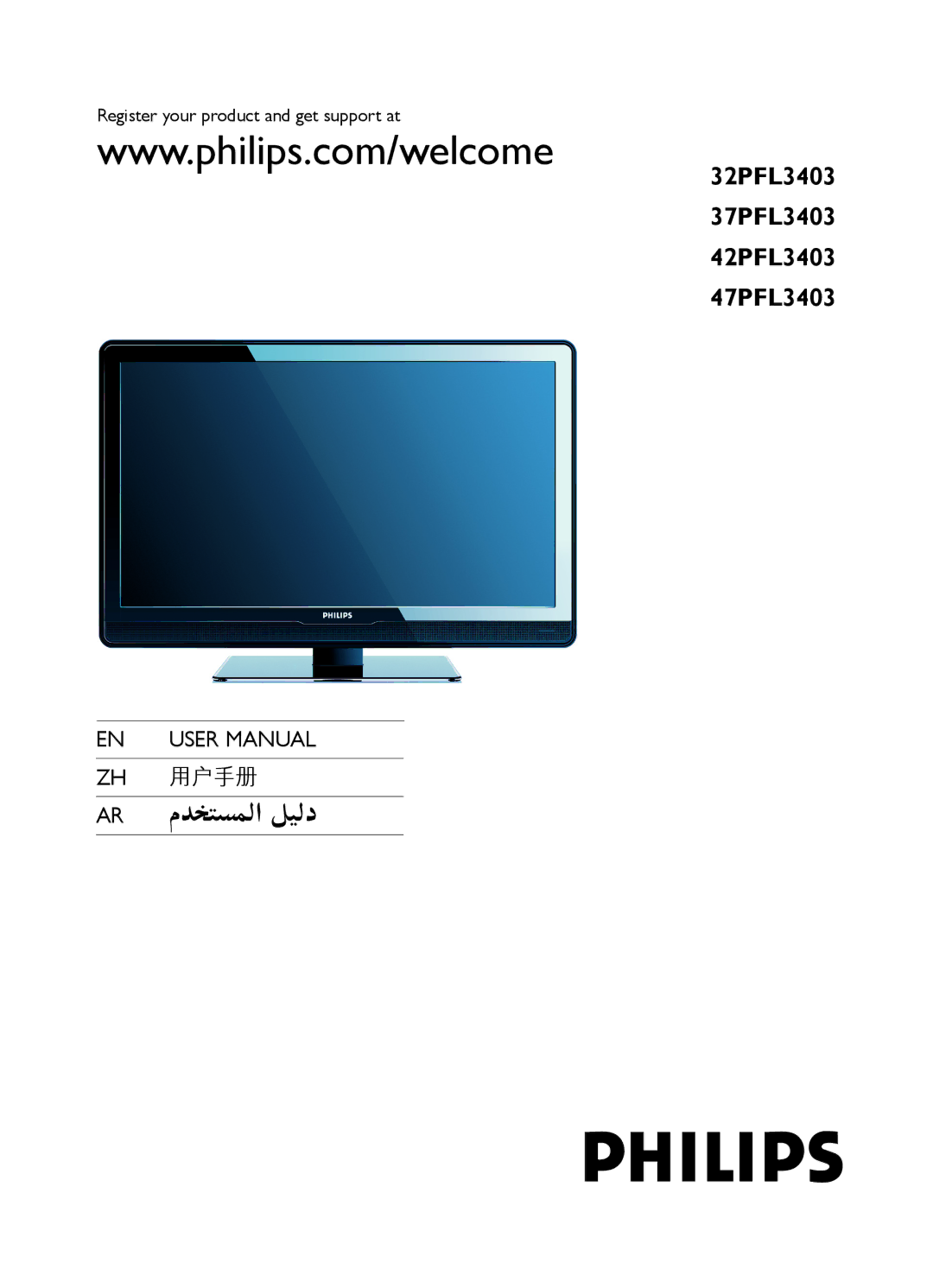 Philips user manual 32PFL3403 37PFL3403 42PFL3403 47PFL3403, Register your product and get support at 