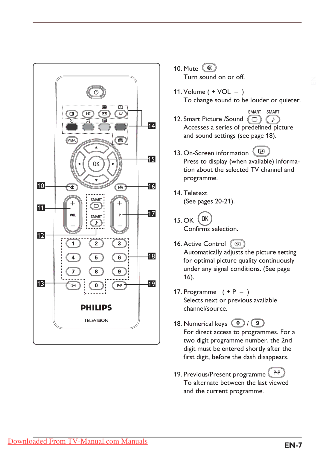 Philips 32PFL3312S, 37PFL5322S, 26PFL5322S, 26PFL3312S, 26PFL7332S, 32PFL5322S EN-7, Mute Turn sound on or off Volume + VOL 