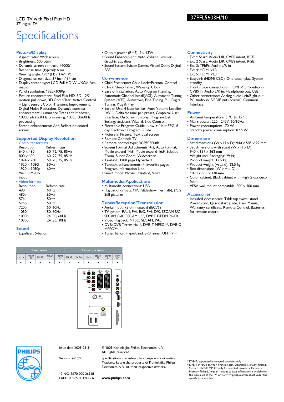 Philips 37PFL5603H/10 Picture/Display, Connectivity, Convenience, Power, Supported Display Resolution, Dimensions, Sound 