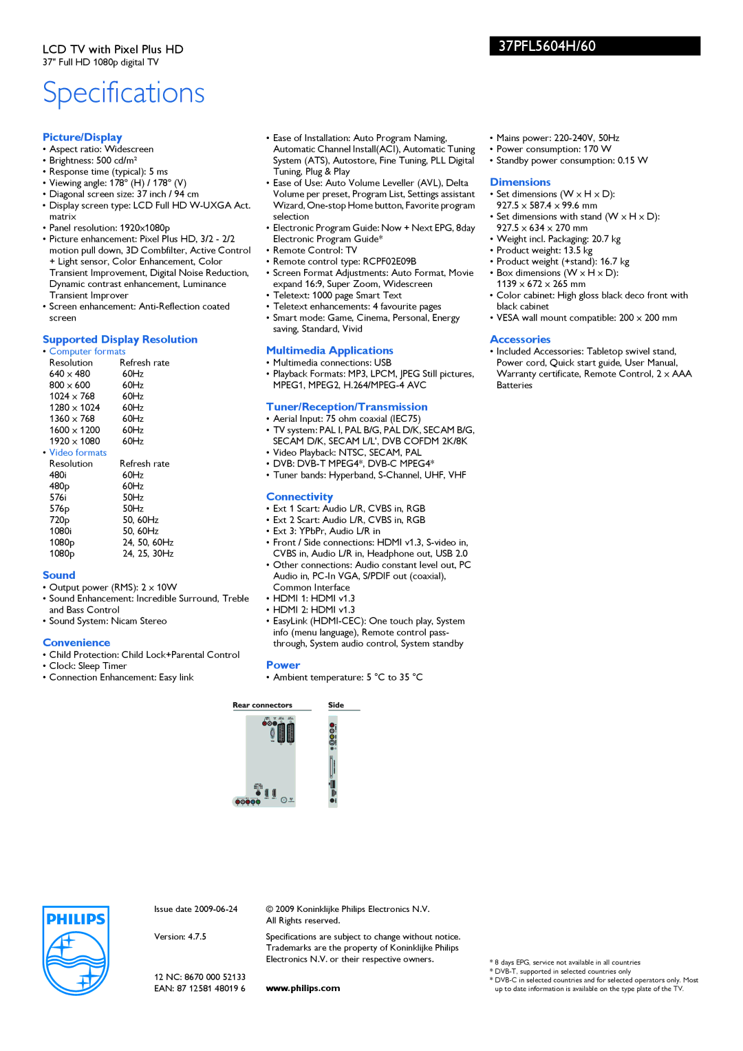 Philips 37PFL5604H/60 Picture/Display, Dimensions, Supported Display Resolution, Accessories, Multimedia Applications 