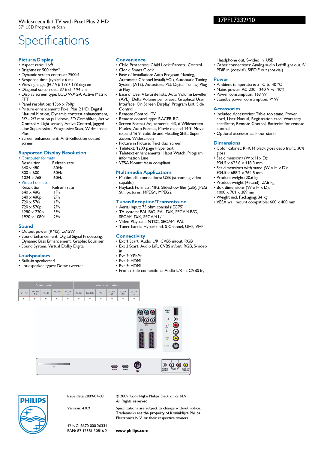 Philips 37PFL7332/10 Picture/Display, Supported Display Resolution, Sound, Loudspeakers, Convenience, Connectivity, Power 