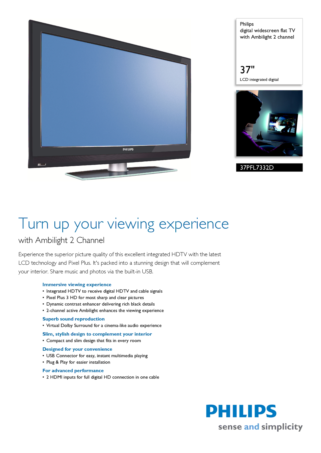 Philips 37PFL7332D/37E manual Immersive viewing experience, Superb sound reproduction, Designed for your convenience 