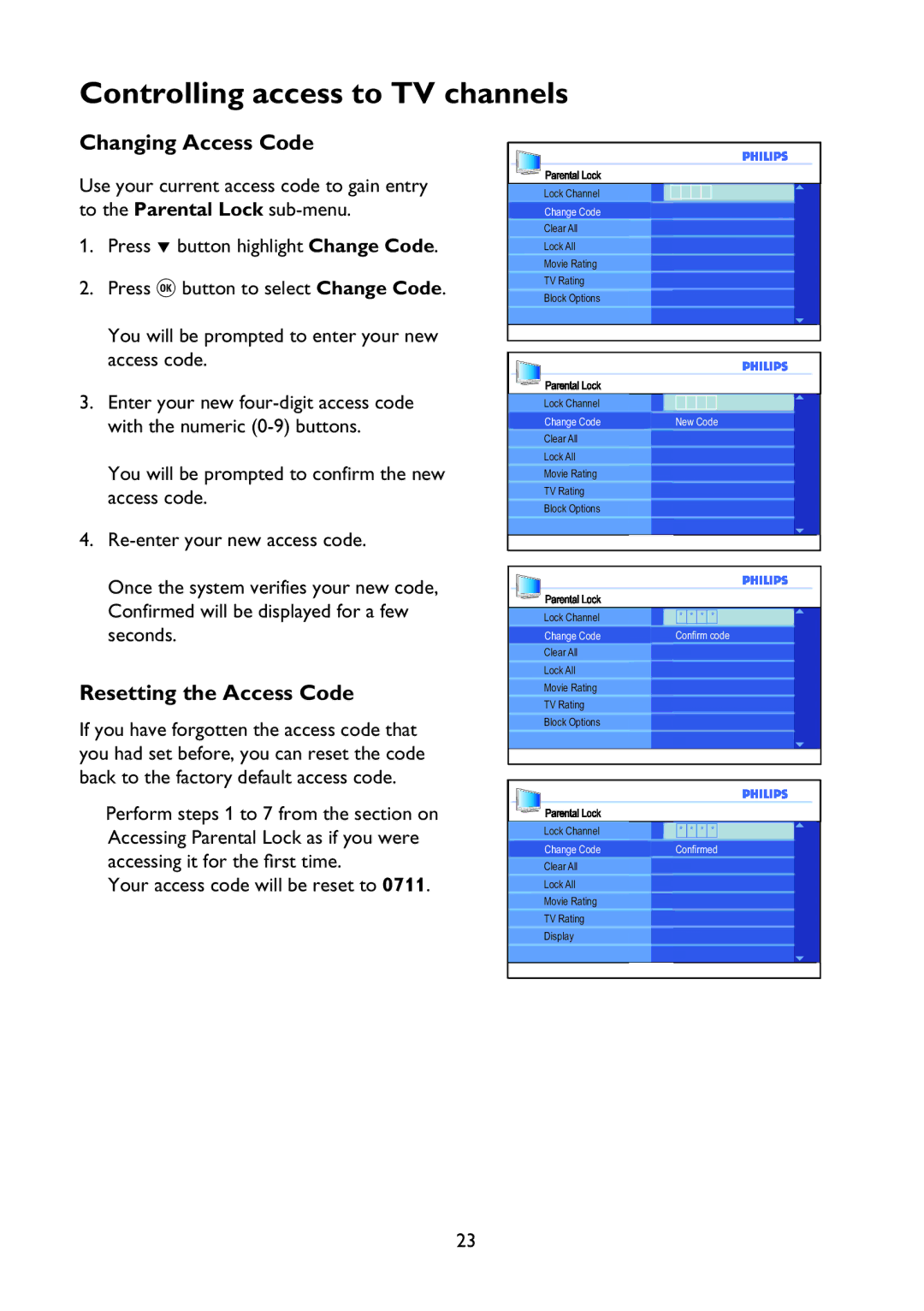 Philips 37PFL7342 user manual Changing Access Code, Resetting the Access Code 