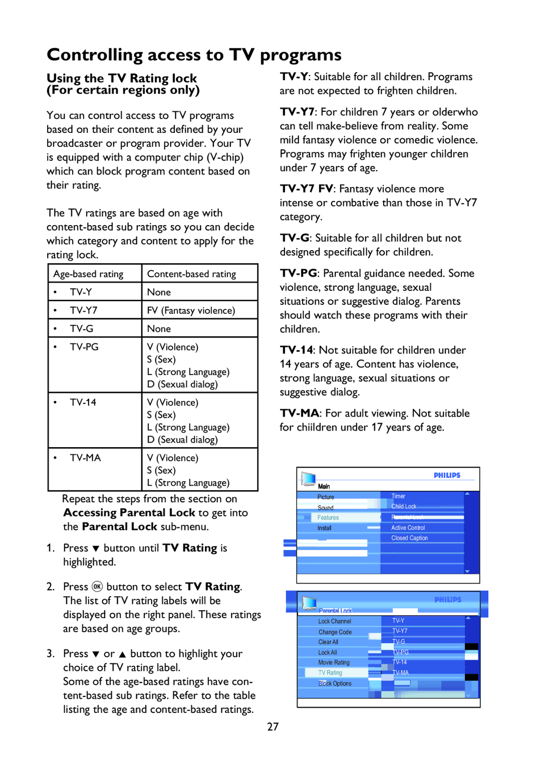 Philips 37PFL7342 user manual Using the TV Rating lock For certain regions only 