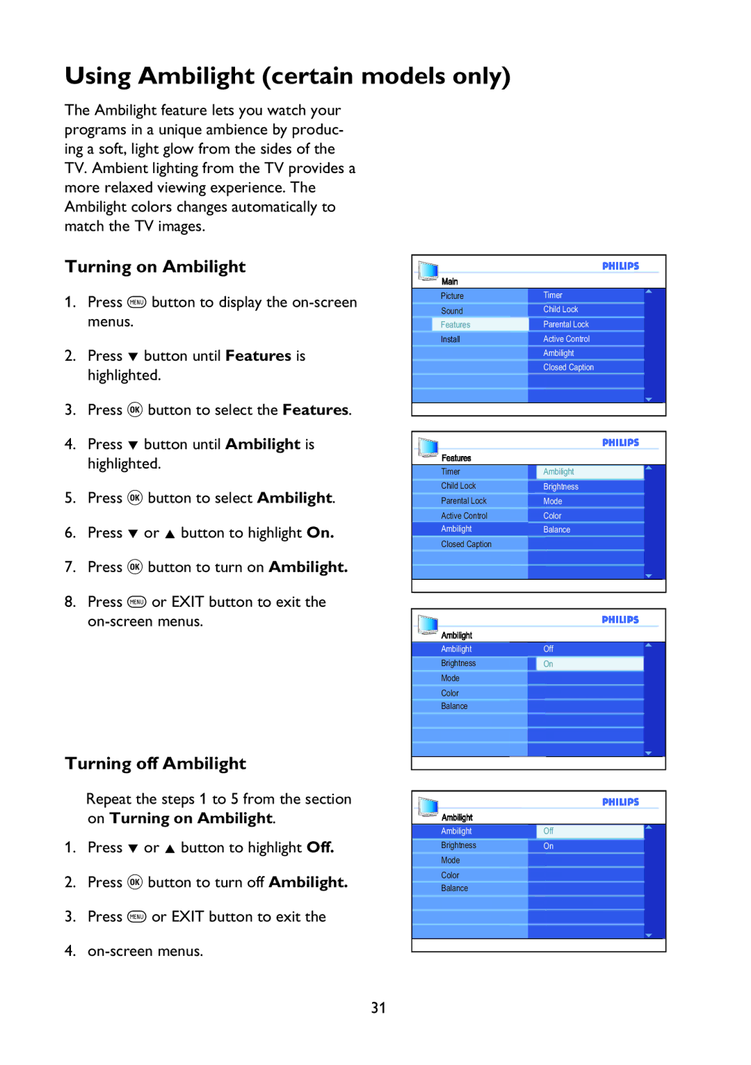 Philips 37PFL7342 user manual Using Ambilight certain models only, Turning on Ambilight, Turning off Ambilight 