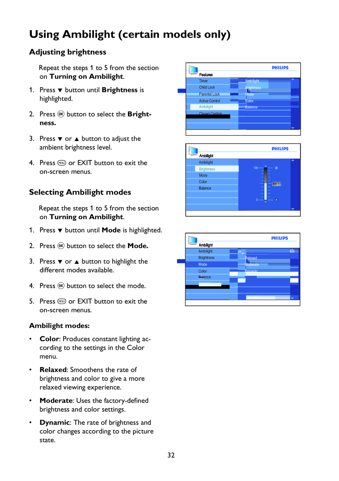 Philips 37PFL7342 user manual Adjusting brightness, Selecting Ambilight modes, On Turning on Ambilight 