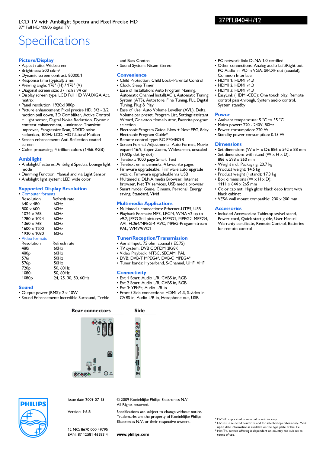 Philips 37PFL8404H/12 Picture/Display, Ambilight, Supported Display Resolution, Sound, Convenience, Connectivity, Power 