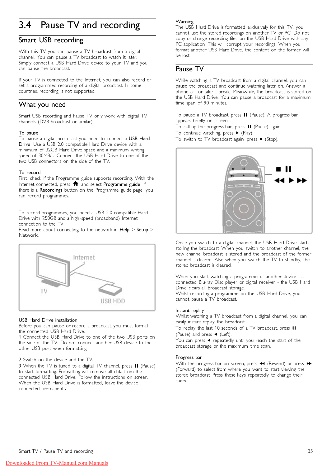 Philips 37PFL9606, 32PFL9606, 52PFL9606, 40PFL9606, 46PFL9706 manual Pause TV and recording, Smart USB recording 