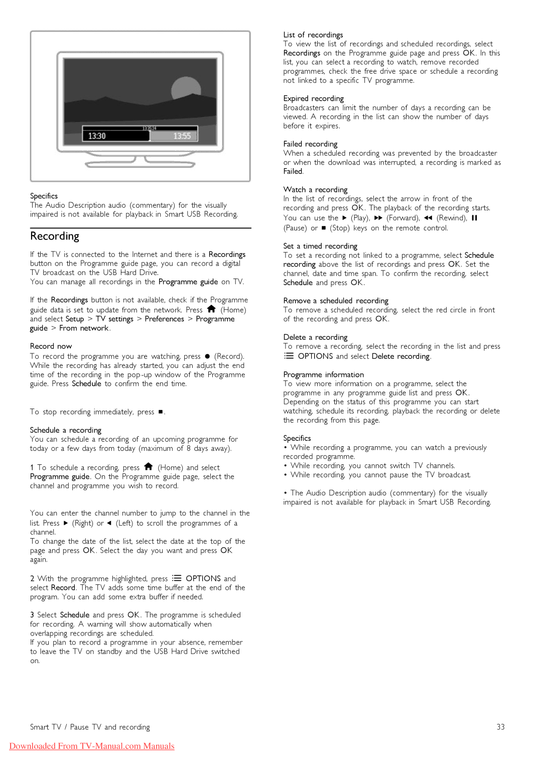 Philips 32PFL9606, 37PFL9606, 52PFL9606, 46PFL9706 Recording, To stop recording immediately, press S Schedule a recording 