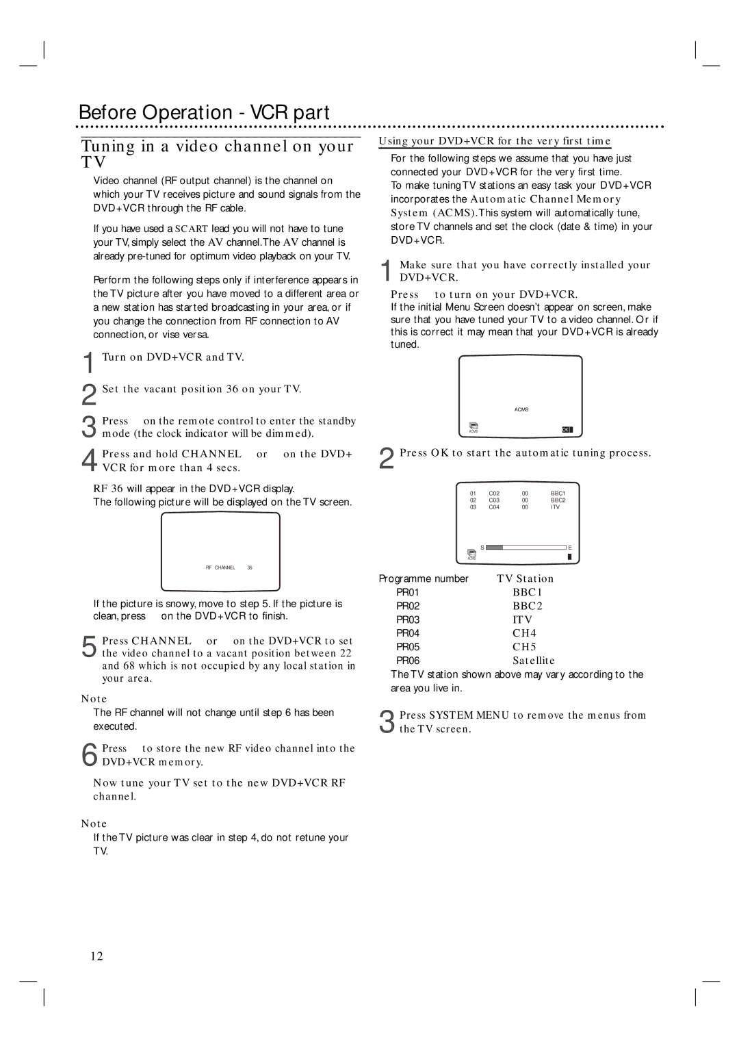 Philips 3834RV0038L user manual Before Operation VCR part, Tuning in a video channel on your 