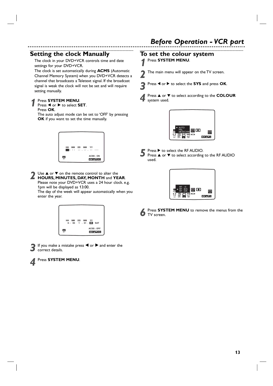 Philips 3834RV0048A manual Setting the clock Manually, To set the colour system, Press System Menu 