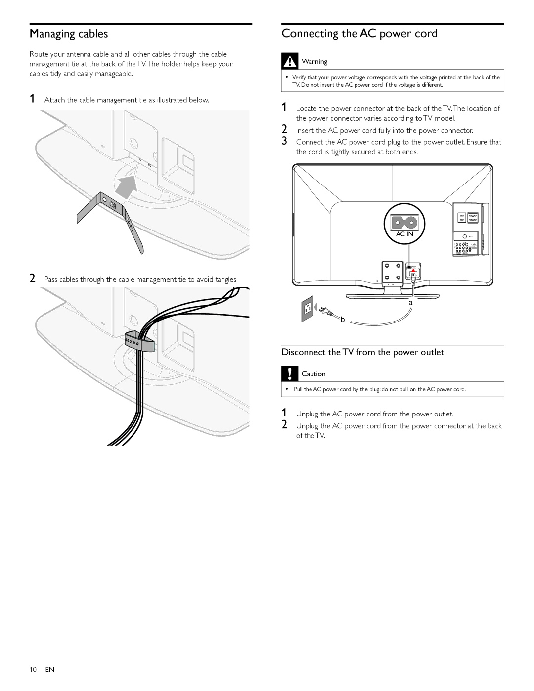 Philips 46PFL3505D/F7, 1EMN26039A Managing cables, Connecting the AC power cord, Disconnect the TV from the power outlet 