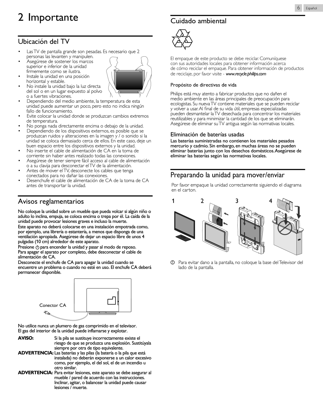 Philips 40PFL4709 user manual Importante, Ubicación del TV Avisos reglamentarios, Cuidado ambiental, Conector CA 